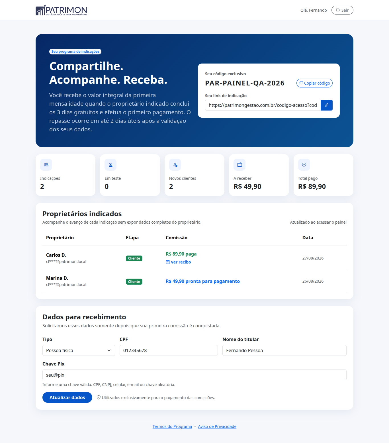 Demonstração do painel do parceiro com indicações, comissões a receber e pagamentos realizados
